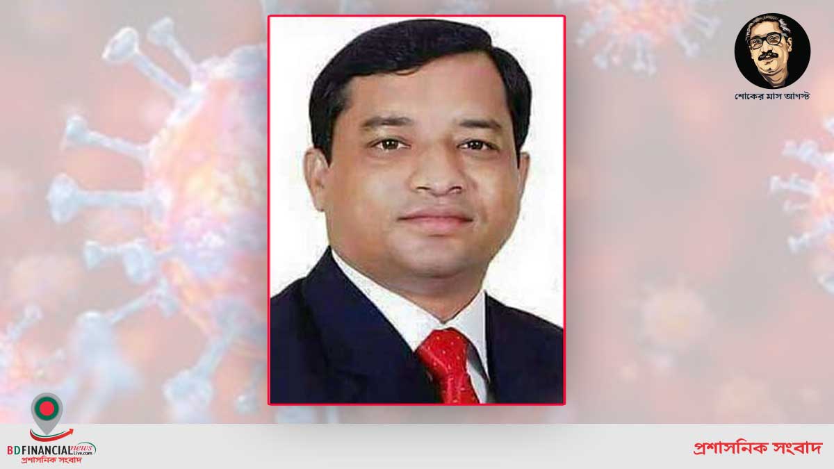 গাজীপুর সিটি মেয়র অ্যাডভোকেট মো. জাহাঙ্গীর আলম করোনায় আক্রান্ত
